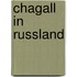Chagall in Russland