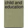 Child And Education door Hall Diplock