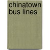 Chinatown Bus Lines door Frederic P. Miller