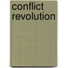 Conflict Revolution door Kenneth Cloke