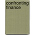 Confronting Finance