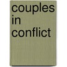 Couples in Conflict door Alan Booth