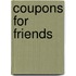 Coupons For Friends