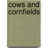 Cows and Cornfields