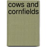 Cows and Cornfields door Elizabeth Pier
