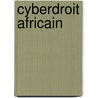 Cyberdroit africain by Julien-Coomlan Hounkpe