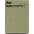 Das Narrenschiff...