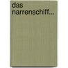 Das Narrenschiff... door Karl Goedeke
