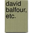 David Balfour, etc.