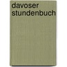 Davoser Stundenbuch door Hugo Marti