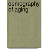 Demography of Aging door Md. Ripter Hossain