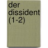 Der Dissident (1-2) door B. Cher Group