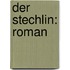 Der Stechlin: Roman