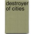 Destroyer of Cities