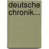 Deutsche Chronik... by Unknown
