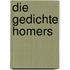 Die Gedichte Homers