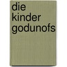 Die Kinder Godunofs by Henry Von Heiseler