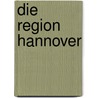 Die Region Hannover door Jens Wassermann