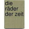 Die Räder der Zeit door Jay Lake