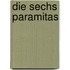 Die Sechs Paramitas