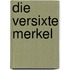 Die Versixte Merkel