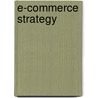 E-Commerce Strategy by Sanjay Mohapatra