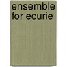 Ensemble For Ecurie by Joint Research Centre
