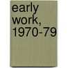 Early Work, 1970-79 door Patti Smith