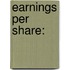 Earnings Per Share: