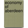 Economy of Aberdeen by Books Llc