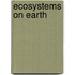Ecosystems on Earth