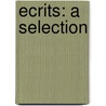 Ecrits: A Selection door Jacques Lacan