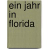Ein Jahr in Florida by Bettina Klein