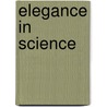 Elegance in Science by Ian Glynn