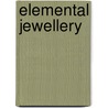 Elemental Jewellery door Vicky Forrester