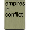 Empires In Conflict door Manoug Somakian