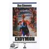 Endymion = Endymion by Dan Simmons