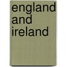 England and Ireland by Emily Thursfield