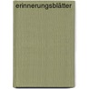 Erinnerungsblätter door William Julius Mann