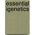 Essential Igenetics