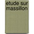 Etude Sur Massillon
