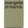 Evangelie Ot Ioanna door Bryus Miln