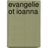 Evangelie Ot Ioanna door Bryus Miln