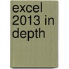Excel 2013 In Depth by Mrexcel Bill Jelen