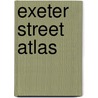 Exeter Street Atlas by Geographers A-Z. Map Co Ltd