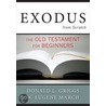 Exodus from Scratch by W. Eugene March