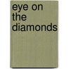 Eye on the Diamonds door Terry Crawford-Browne
