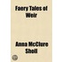 Faery Tales Of Weir