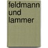 Feldmann und Lammer