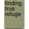 Finding True Refuge by Tara Brach